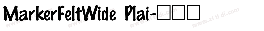 MarkerFeltWide Plai字体转换